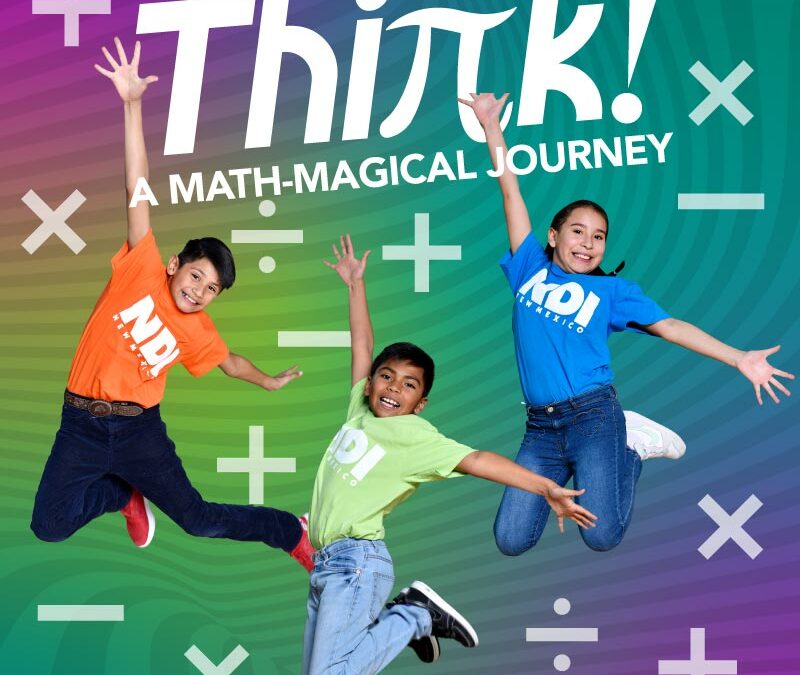 Think! A Math-Magical Journey – Santa Fe End-of-Year Event