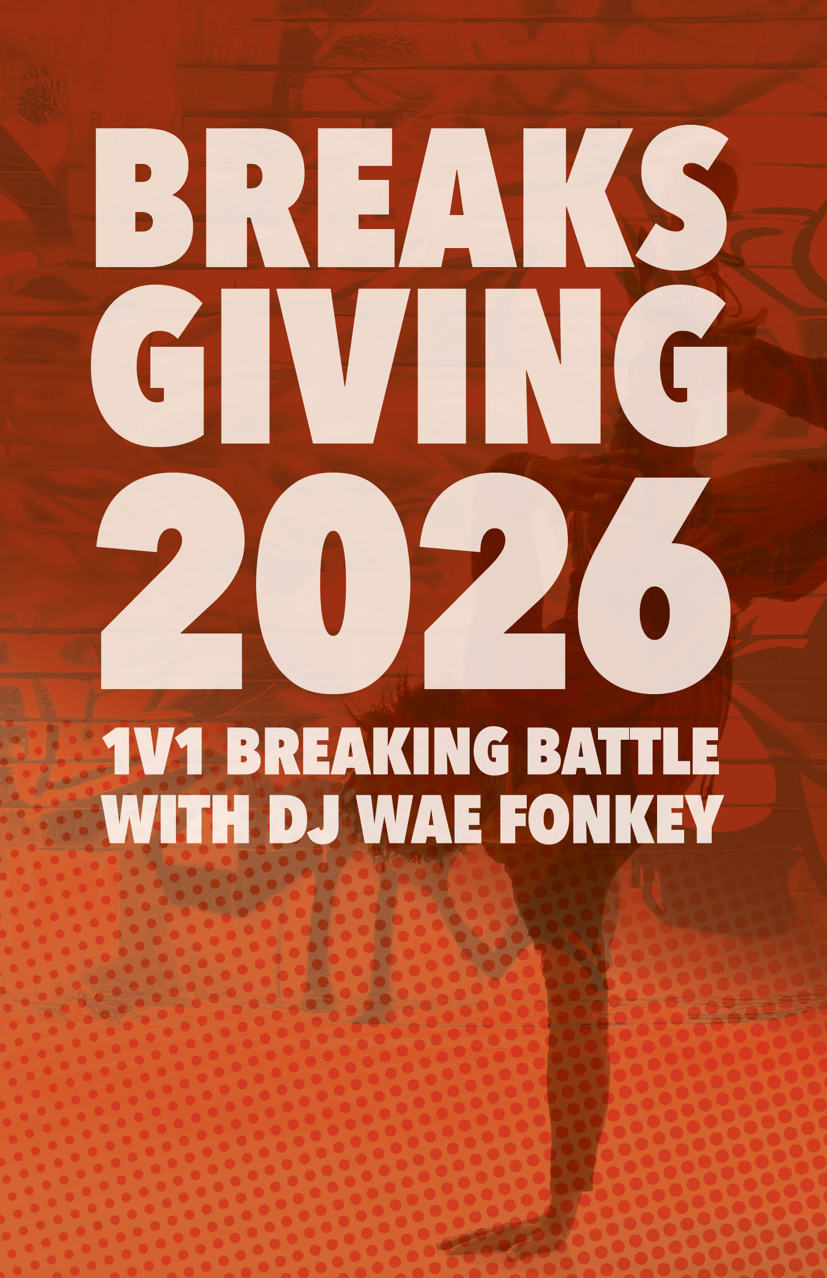 Breaksgiving 2026 / Nov 21